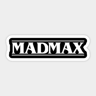 Mad Stranger Max Things Sticker